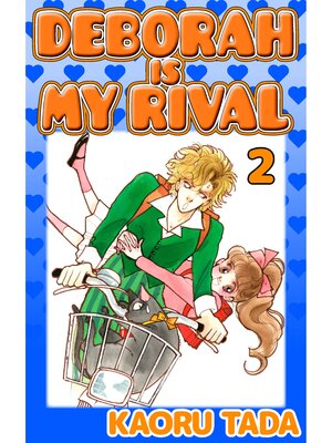cover image of DEBORAH IS MY RIVAL, Volume 2